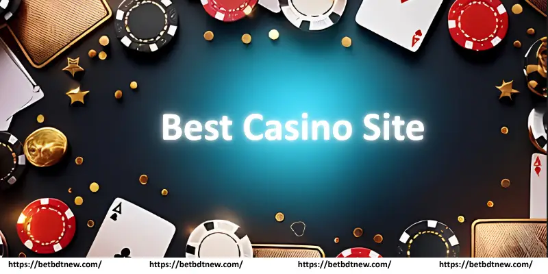 Best Casino Site