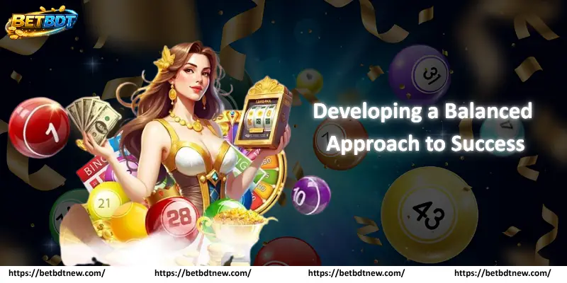 Developing a Balanced Approach to Success