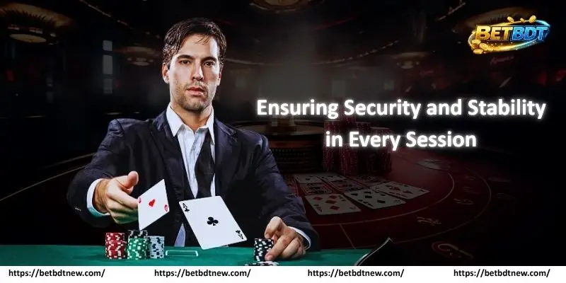 Ensuring Security and Stability in Every Session