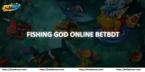 fishing-god-online-betbdt