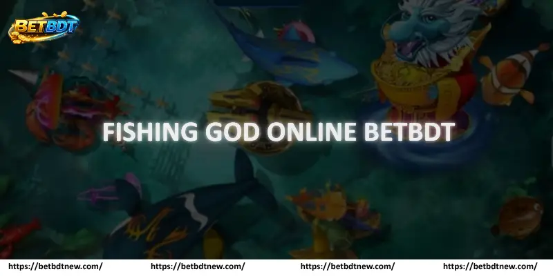 fishing-god-online-betbdt