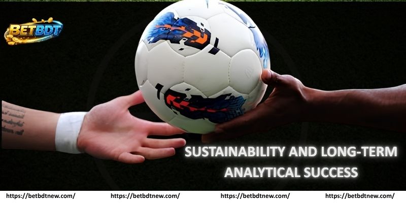 Sustainability and Long-Term Analytical Success