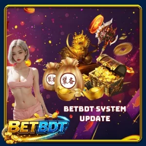 BETBDT System Update - Upgrading The Overall Experience
